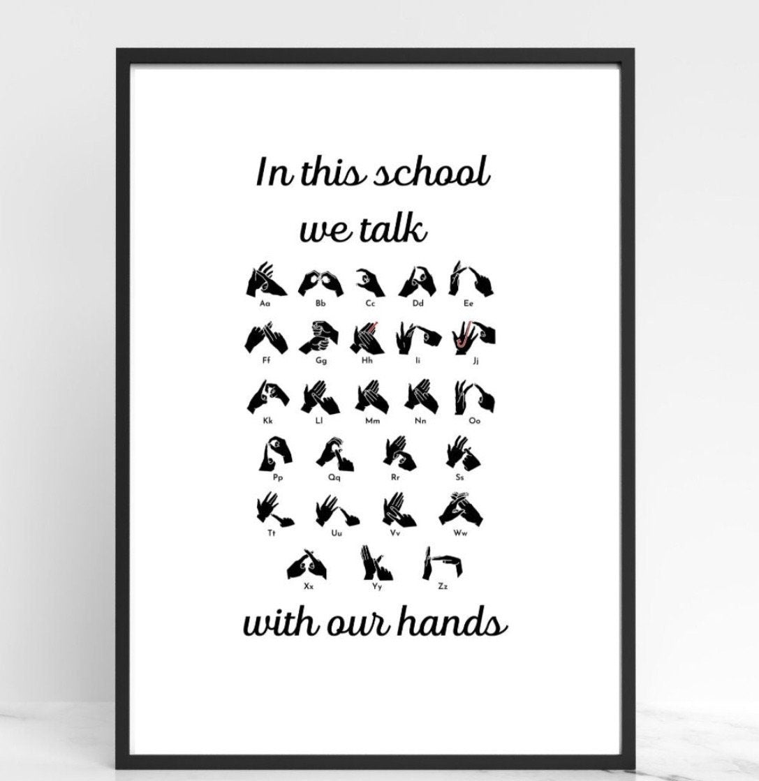 BSL Alphabet classroom Poster: talk with our hands