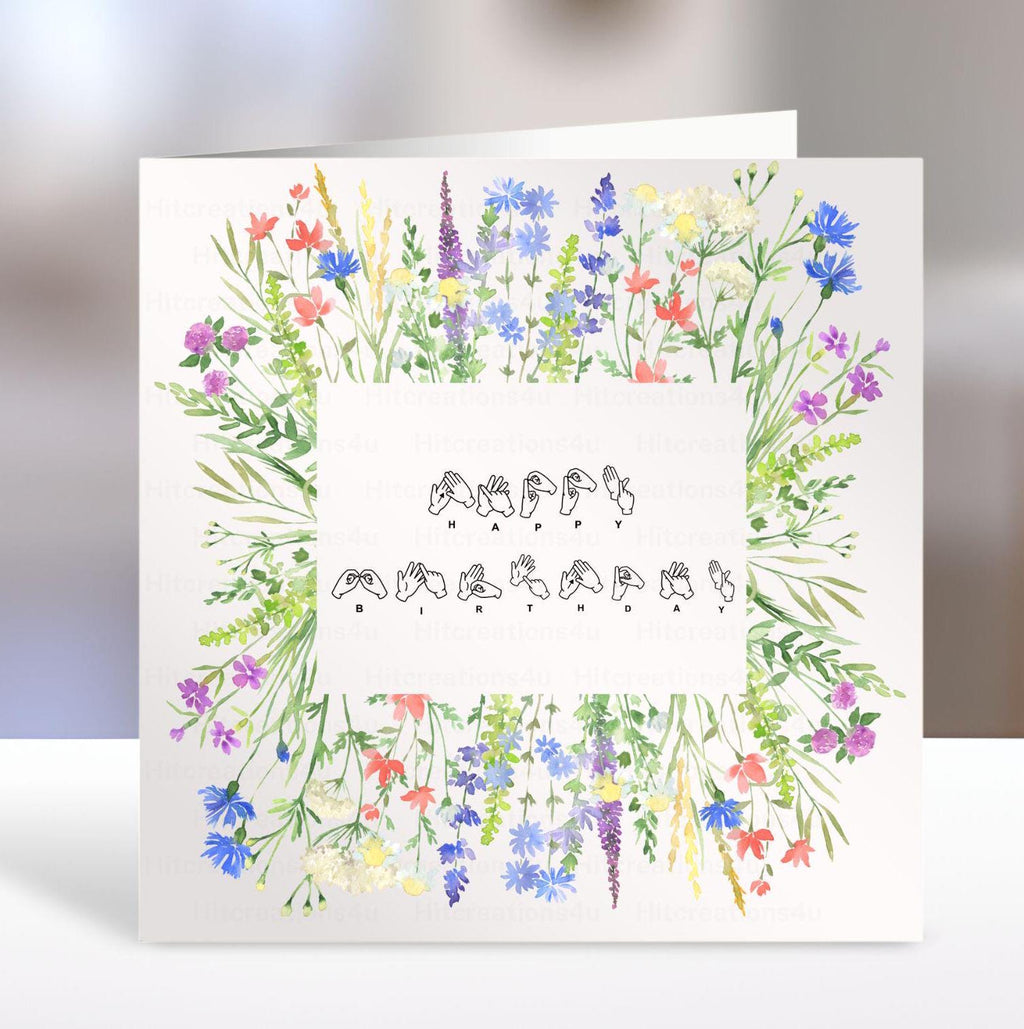 BSL Birthday Card, wildflowers birthday card, British Sign Language, fingerspelling, inclusive, deaf art, Deaf Awareness, card for friends