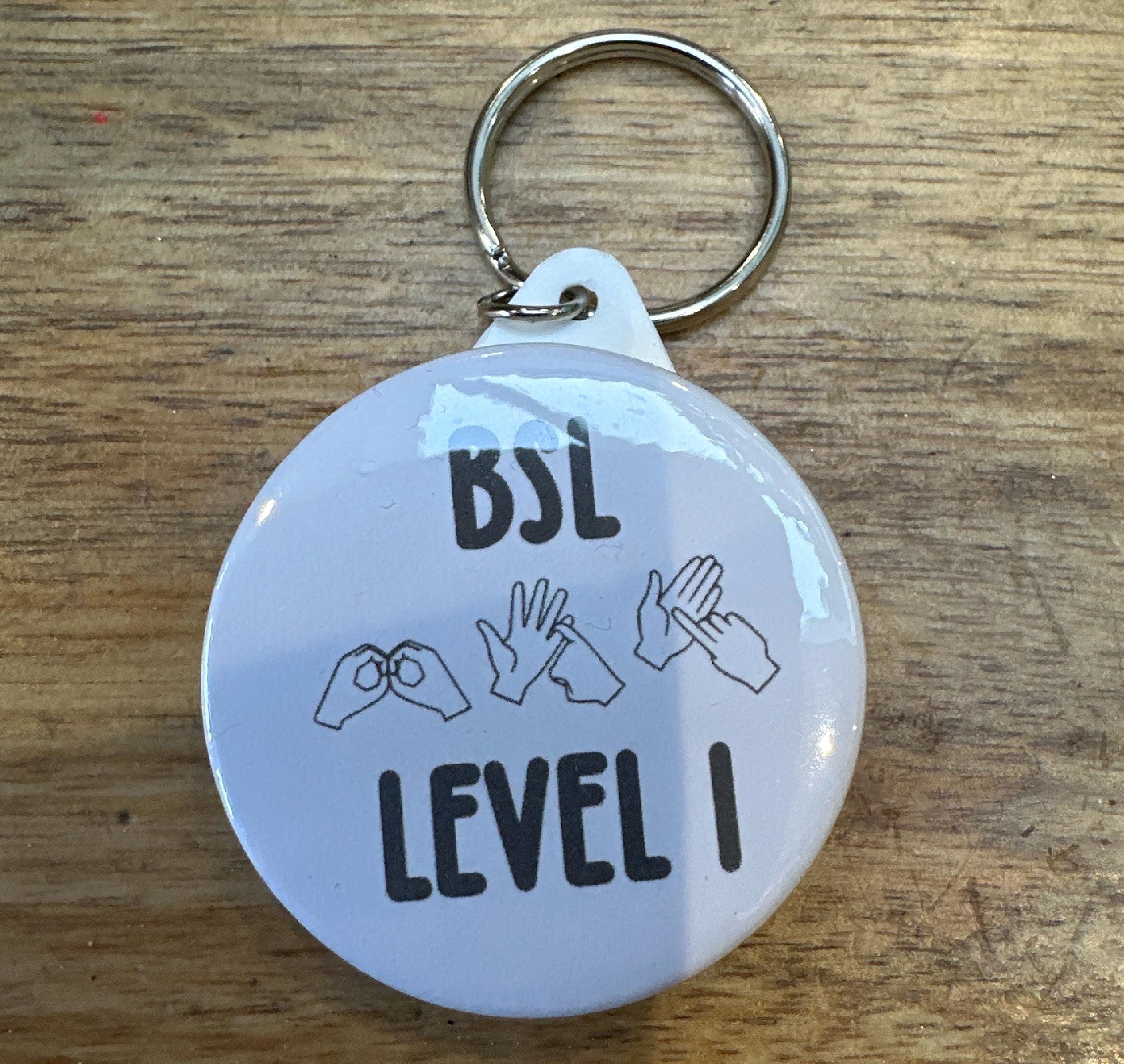 BSL Learner Badge: British Sign Language level 1 2 3 4 5 6 ,