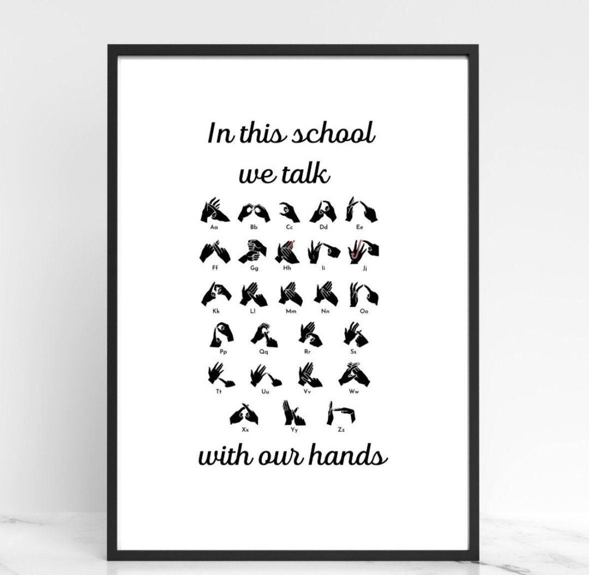 BSL Alphabet classroom Poster: talk with our hands